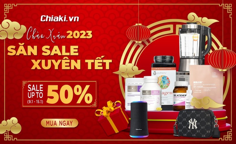 Chiaki.vn Xả Kho Đón Tết Quý Mão 2023 - Giảm Giá Tới 50%