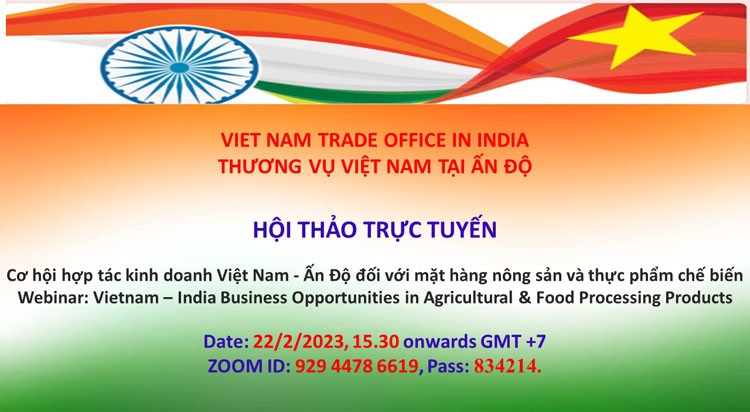 Mời tham dự kết nối giao thương Việt Nam-Ấn Độ trong lĩnh vực nông sản và chế biến thực phẩm