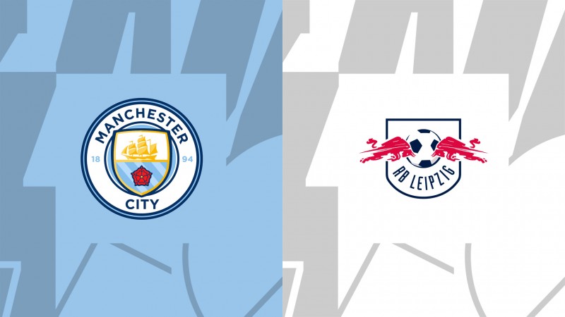 Link xem trực tiếp, nhận định trận Man City và Leipzig, 03h00 ngày 15/3