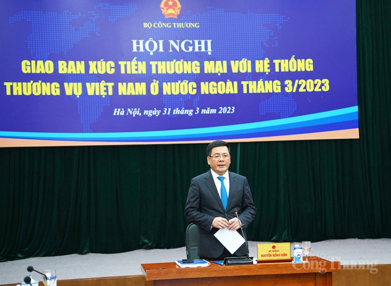 Hội nghị giao ban xúc tiến thương mại với hệ thống Thương vụ Việt Nam ở nước ngoài tháng 3/2023