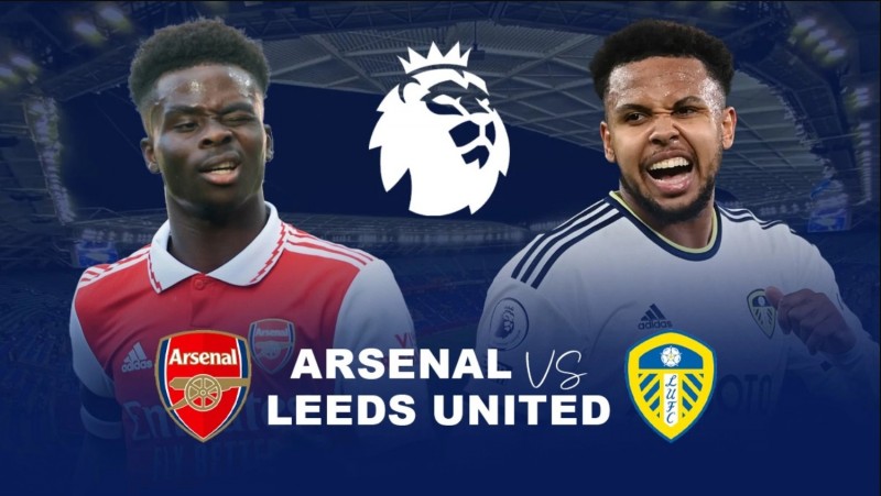 Nhận định bóng đá Arsenal với Leeds United, 21h ngày 1/4 vòng 29 Ngoại hạng Anh