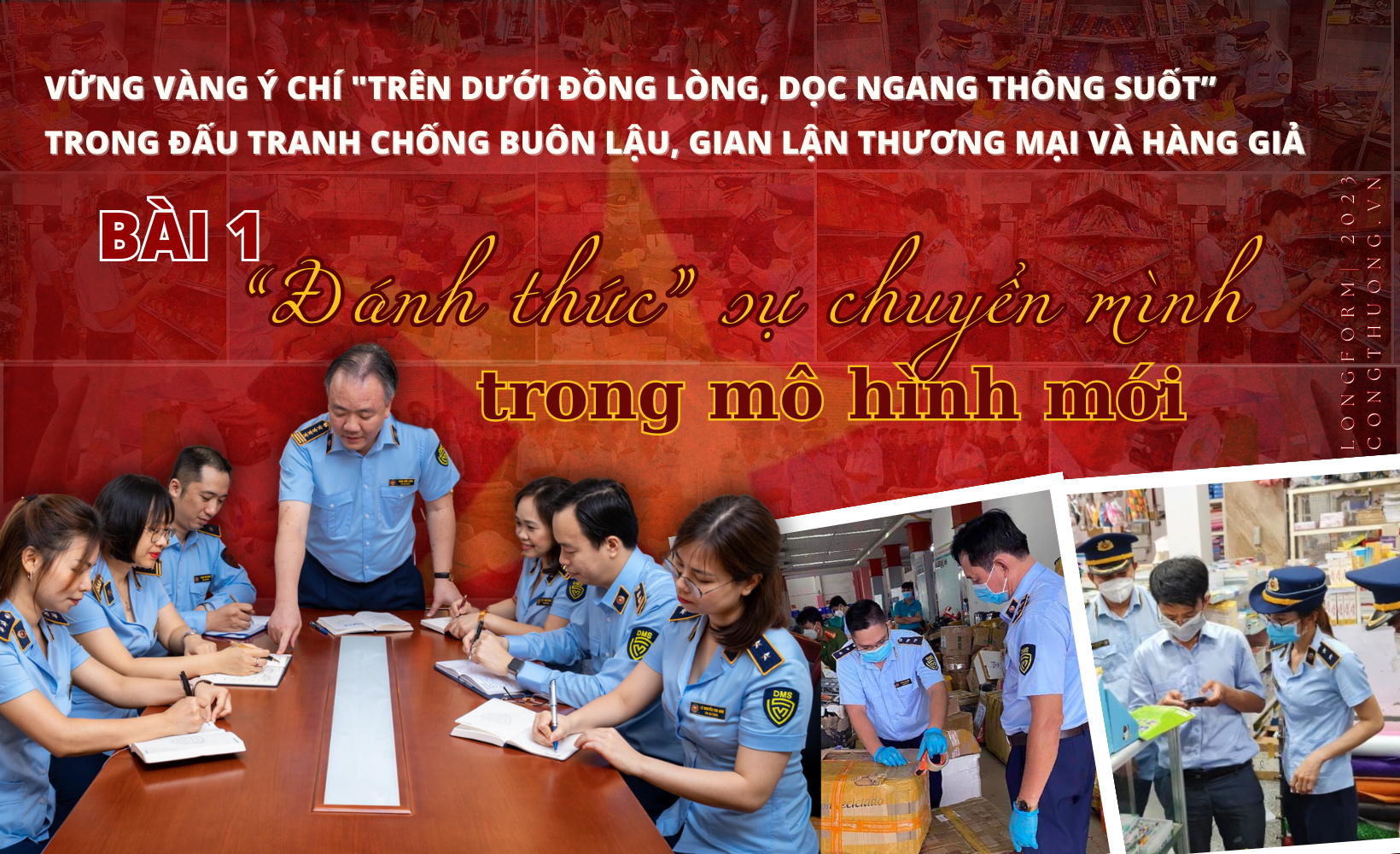 Longform | Bài 1: “Đánh thức” sự chuyển mình trong mô hình Quản lý thị trường mới
