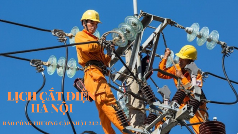 Lịch cắt điện Hà Nội hôm nay 4/6: Nhiều nơi tại quận Ba Đình, Đống Đa, Hai Bà Trưng bị cắt điện